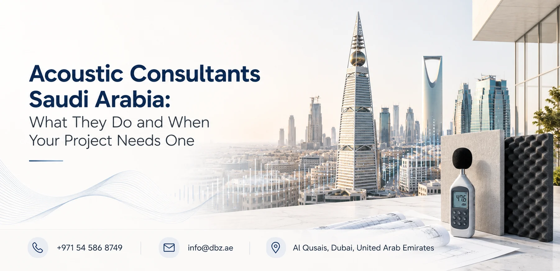 Acoustic Consultants Saudi Arabia: What They Do and When Your Project Needs One